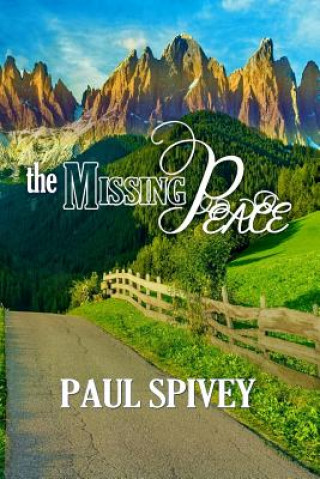 Knjiga The Missing Peace MR Paul Spivey