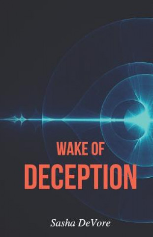 Kniha Wake of Deception Sasha DeVore