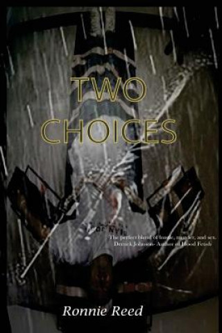 Kniha Two Choices: Suicide or Survival Ronnie Reed