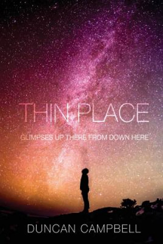Kniha Thin Place Duncan Campbell