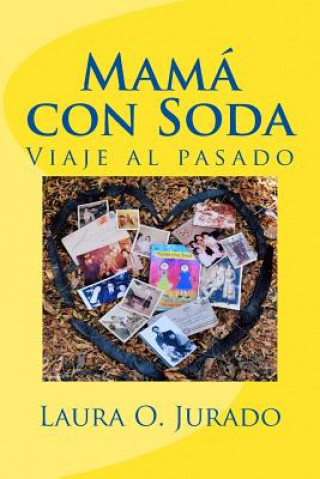 Книга Mamá con Soda Laura O Jurado
