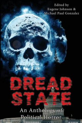 Book Dread State - A Political Horror Anthology Lisa Morton