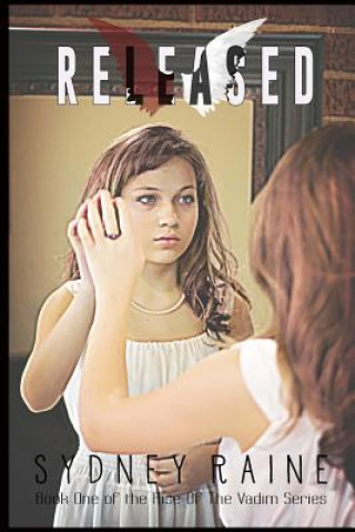 Knjiga Released Sydney Raine