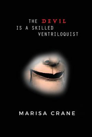 Book The Devil is a Skilled Ventriloquist Marisa Crane