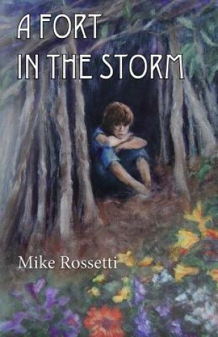 Carte A Fort in the Storm Mike Rossetti