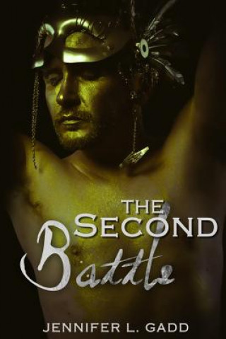 Knjiga The Second Battle Jennifer L Gadd