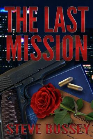 Книга The Last Mission Steve Bussey