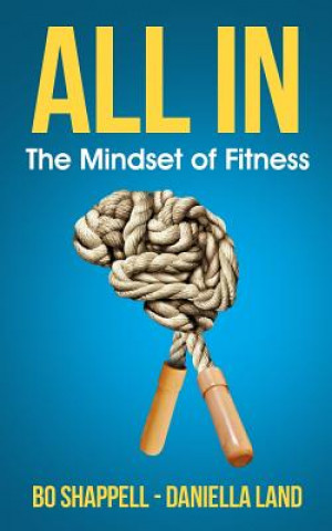 Книга All In: The Mindset of Fitness Bo Shappell