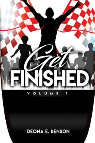 Kniha Get Finished Volume 1 Deona E Benson