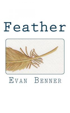 Boek Feather Evan Benner