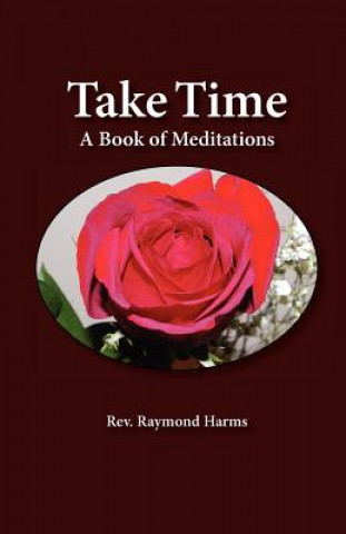 Livro Take Time Raymond Harms