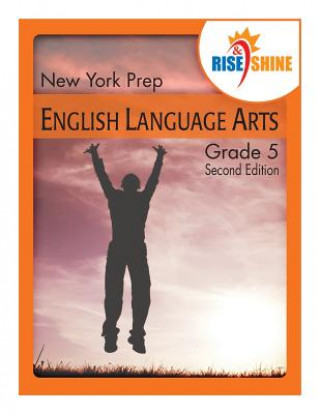 Livre Rise & Shine New York Prep Grade 5 English Language Arts Trilby F Greene