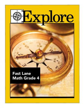Kniha Explore Fast Lane Math Grade 4 Jonathan D Kantrowitz