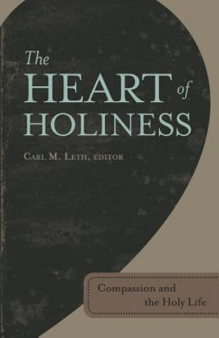 Carte Heart of Holiness Carl M Leth