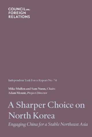 Книга Sharper Choice on North Korea Adam Mount