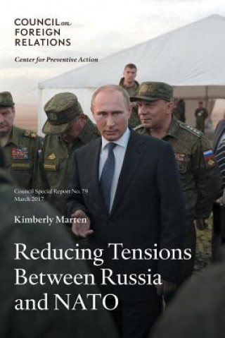 Kniha Reducing Tensions Between Russia and NATO Kimberly Marten