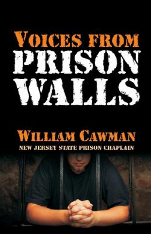 Книга Voices from Prison Walls William Cawman