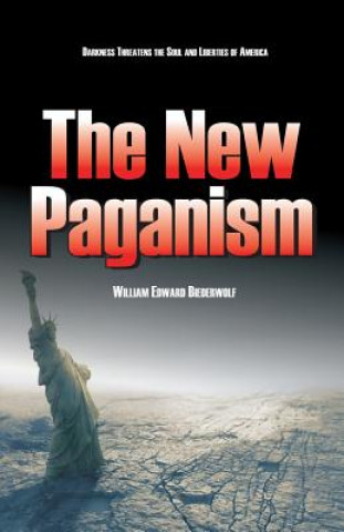 Книга The New Paganism William Edward Biederwolf