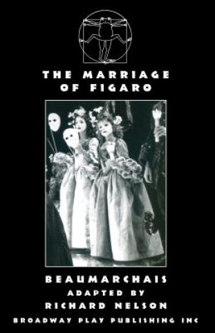 Könyv The Marriage of Figaro Richard Nelson