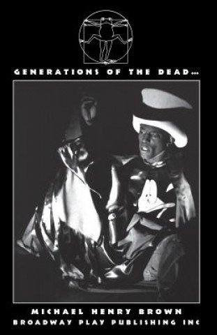Carte Generations of the Dead... Michael Henry Brown