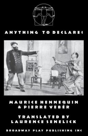 Boek Anything To Declare? Maurice Hennequin