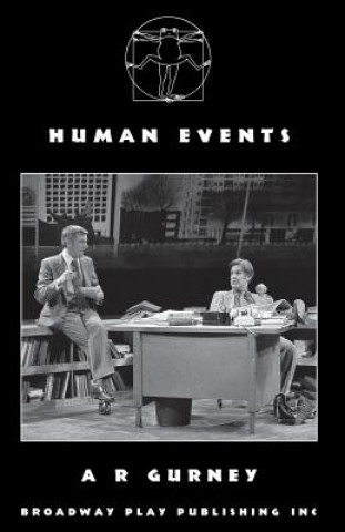 Kniha Human Events A R Gurney