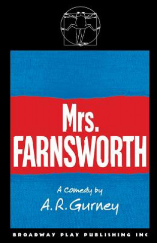 Kniha Mrs Farnsworth A R Gurney