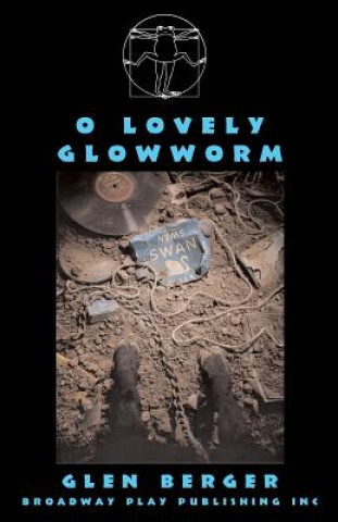 Kniha O Lovely Glowworm Glen Berger