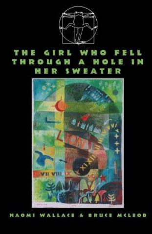 Kniha The Girl Who Fell Through a Hole in Her Sweater Naomi Wallace