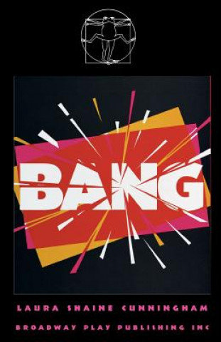 Kniha Bang Laura Shaine Cunningham