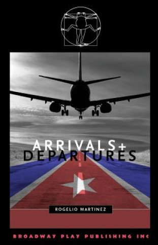 Книга Arrivals and Departures Rogelio Martinez