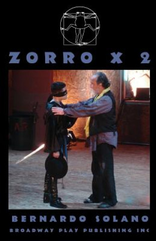 Kniha Zorro X 2 Bernardo Solano