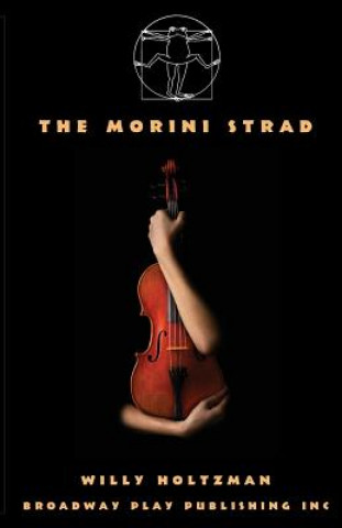 Kniha The Morini Strad Willy Holtzman