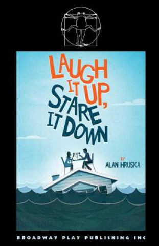 Book Laugh It Up, Stare It Down Alan Hruska