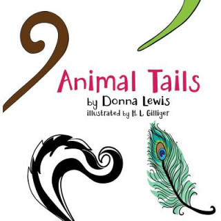 Kniha Animal Tails Donna Lewis