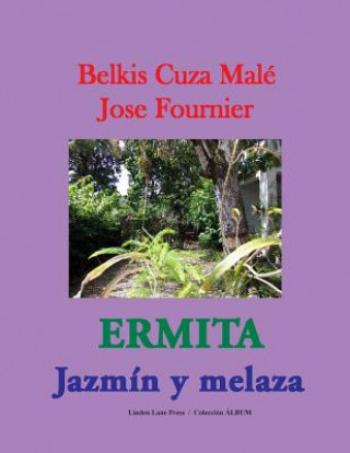 Könyv Ermita. Jazmín y melaza Belkis Cuza Male