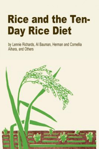 Knjiga Rice and the Ten-Day Rice Diet Lennie Richards