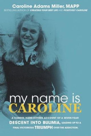 Książka My Name is Caroline Caroline Adams Miller Mapp