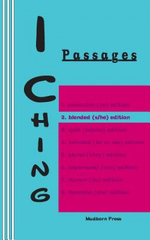 Könyv I Ching: Passages 2. blended (s/he) edition King Wen