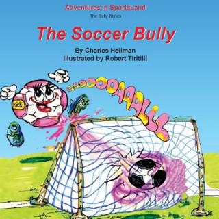 Buch The Soccer Bully Charles S Hellman