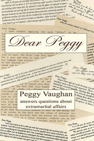 Carte Dear Peggy: Peggy Vaughan answers questions about extramarital affairs Peggy Vaughan