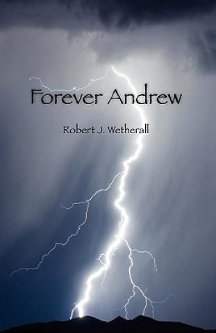 Kniha Forever Andrew Robert J Wetherall