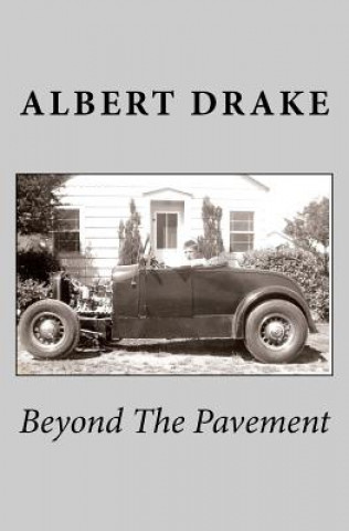Könyv Beyond The Pavement Albert Drake