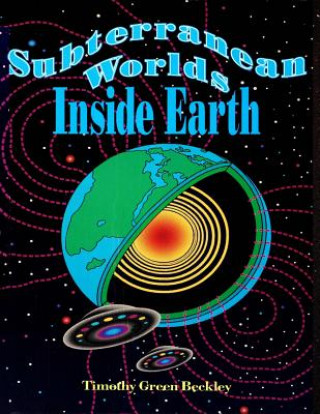 Livre Subterranean Worlds Inside Earth Timothy Green Beckley