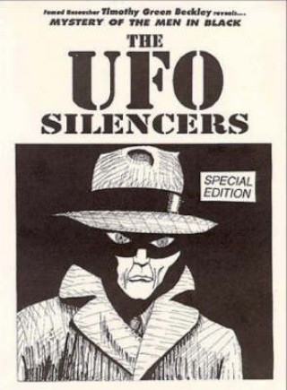 Kniha Mystery Of The Men In Black - The UFO Silencers Timothy Green Beckley