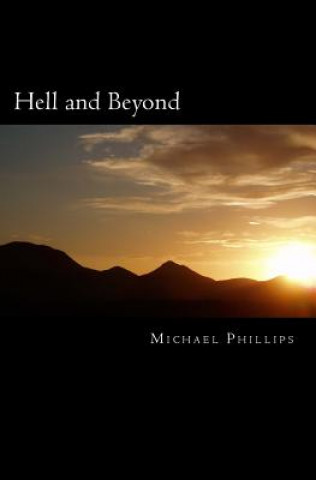 Kniha Hell and Beyond Michael Phillips