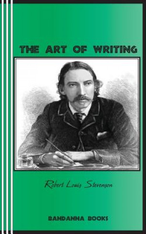 Livre The Art of Writing Robert Louis Stevenson