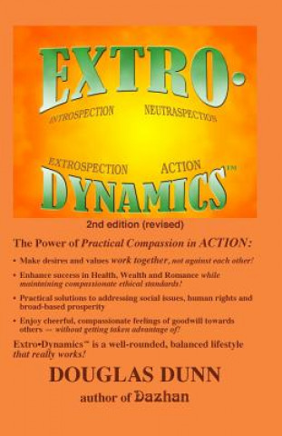 Carte Extro-Dynamics: Introspection, Neutraspection, Extrospection, Action Douglas Dunn