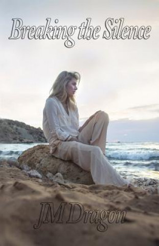 Boek Breaking the Silence Jm Dragon