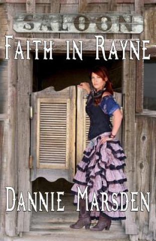 Книга Faith in Rayne Dannie Marsden